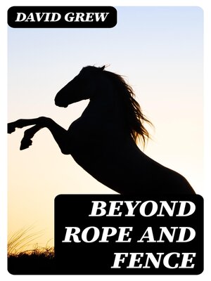 cover image of Beyond Rope and Fence